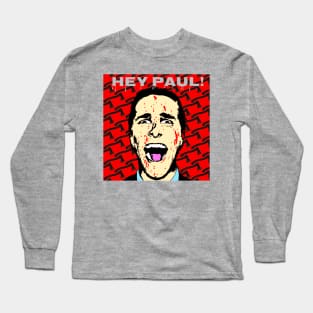 Hey Paul! (Red) Long Sleeve T-Shirt